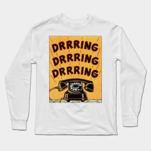 Drrrring Long Sleeve T-Shirt